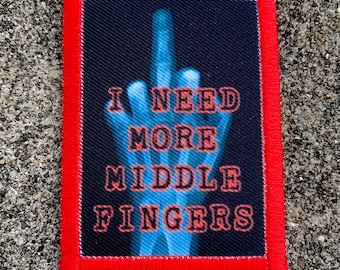 Middle Fingers, handmade patch.  Limited to 20