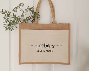 Jutetasche Less is more | Markttasche | Geschenk | Individuelles Geschenk | Einkaufstasche | Muttertag Geschenk | Jute Shopper | Hochzeit