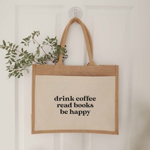 Jutetasche Drink Coffee Markttasche Geschenk Individuelles Geschenk Einkaufstasche Booklover Geschenk Jute Shopper Geschenk Bild 1