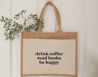 Jutetasche Drink Coffee | Markttasche | Geschenk | Individuelles Geschenk | Einkaufstasche | Booklover Geschenk | Jute Shopper | Geschenk