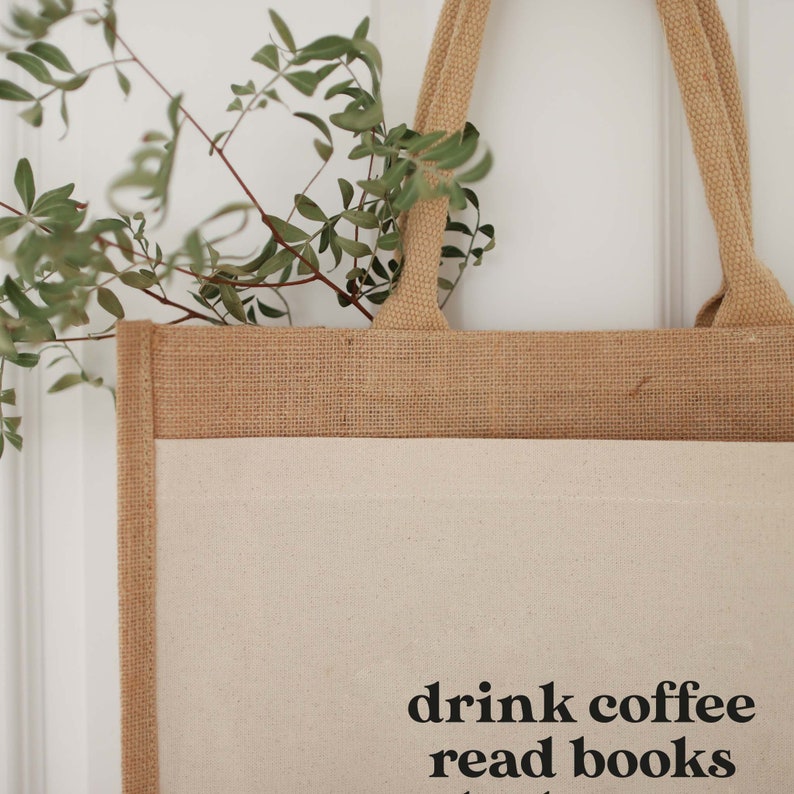 Jutetasche Drink Coffee Markttasche Geschenk Individuelles Geschenk Einkaufstasche Booklover Geschenk Jute Shopper Geschenk Bild 2