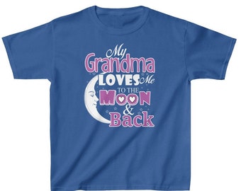 My Grandma Loves Me To The Moon & Back Kids T-Shirt, Grand-kid, Grandchild, Grandma Gift