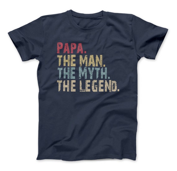 Legend Shirt The man the myth shirt Fathers Day's Day Gift,Fun TShirt Funny Saying Dad Gift for Him Women Legendary TShirt Uni-sex
