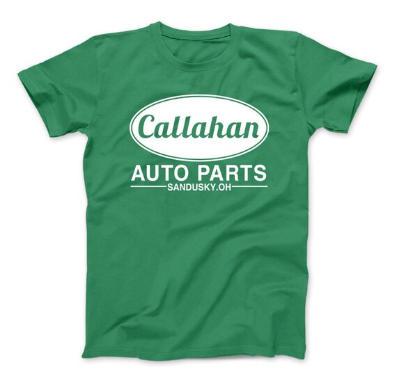 callahan auto parts t shirt