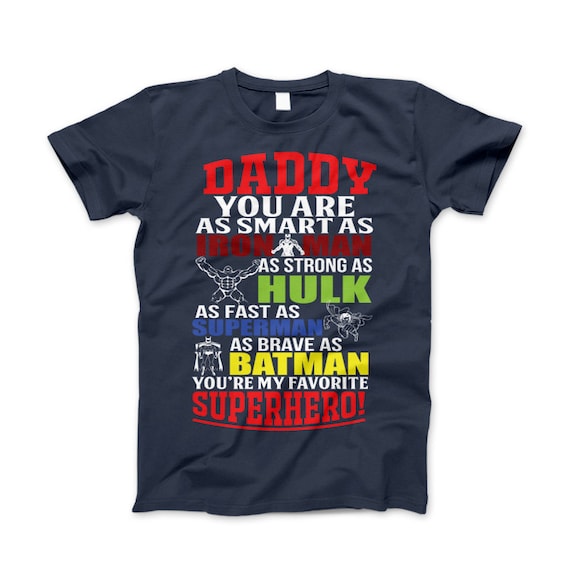 Ideal Gift or Present Mens T-Shirt Dad You Are A Superhero Ideal Gift or Present Mens T-Shirt Dad You Are A Superhero