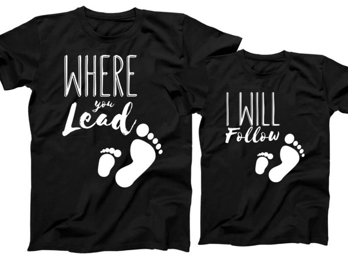 Where You Lead I Will Follow TShirt Set For Adult & Child Etsy