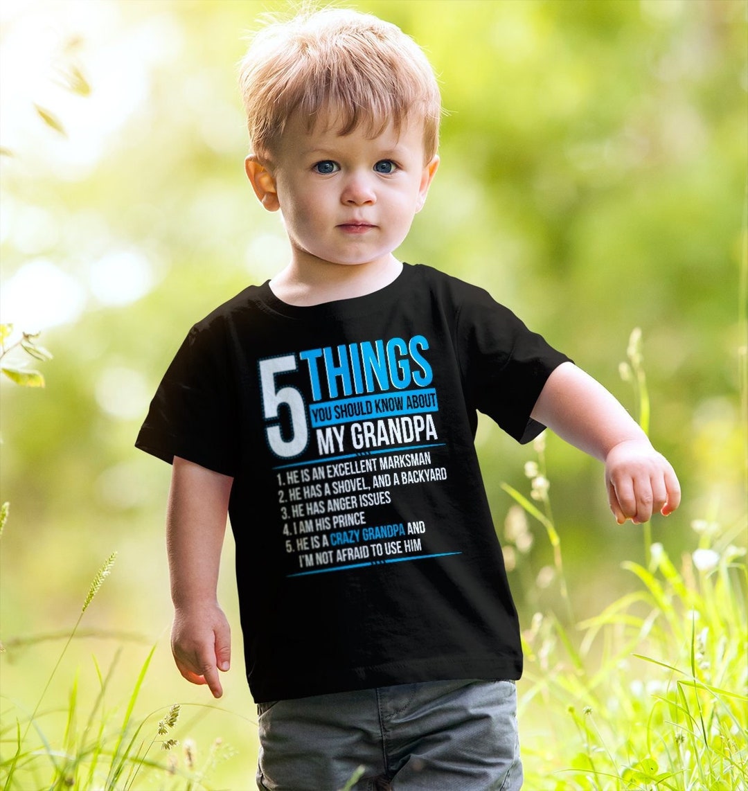 5 Things You Should Know About My Crazy Grandpa T-shirt, Grandchildren ...