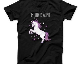 I’m Their Aunt Unicorn T-Shirt For Cool Crazy Aunts! Aunt Unicorn