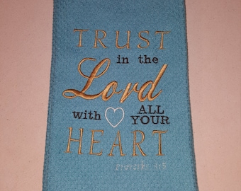 Trust in The Lord Kitchen towel