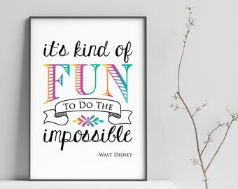 It&#39;s Kind Of Fun To Do The Impossible Print Digital Download Inspirational Disney Quote Rainbow Design Office Decor Nursery - (D022)