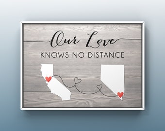 Long Distance Relationship Gift, Custom State Print, Our Love Knows No Distance, Significant Other Moving Gift, Military Couple, Country Map