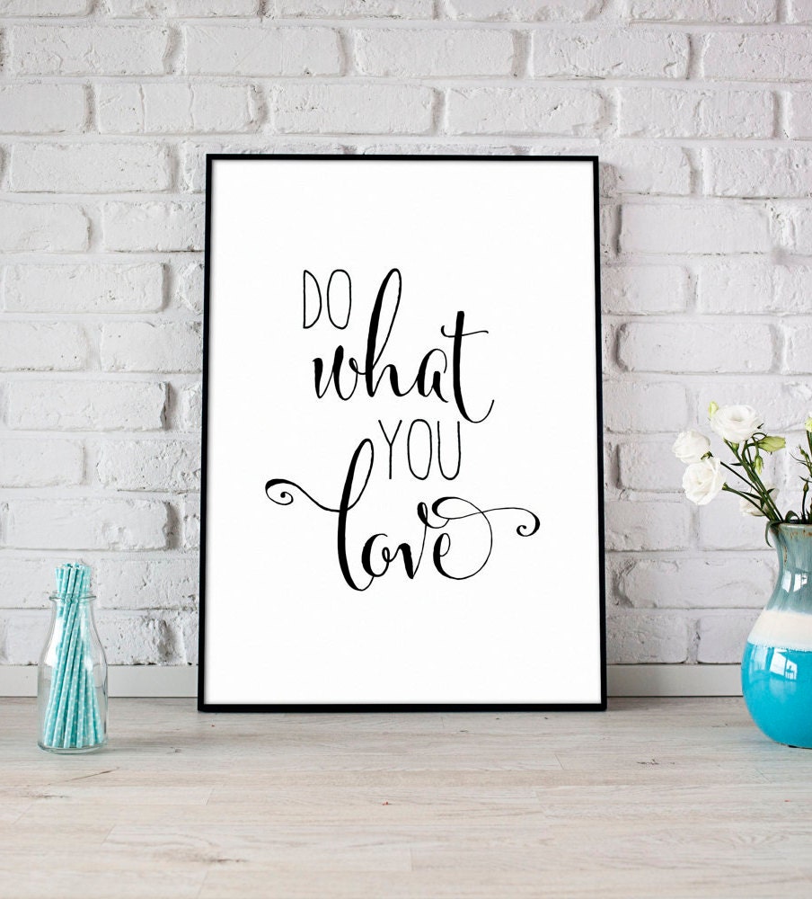 Do What You Love Print Printable Art Digital Download