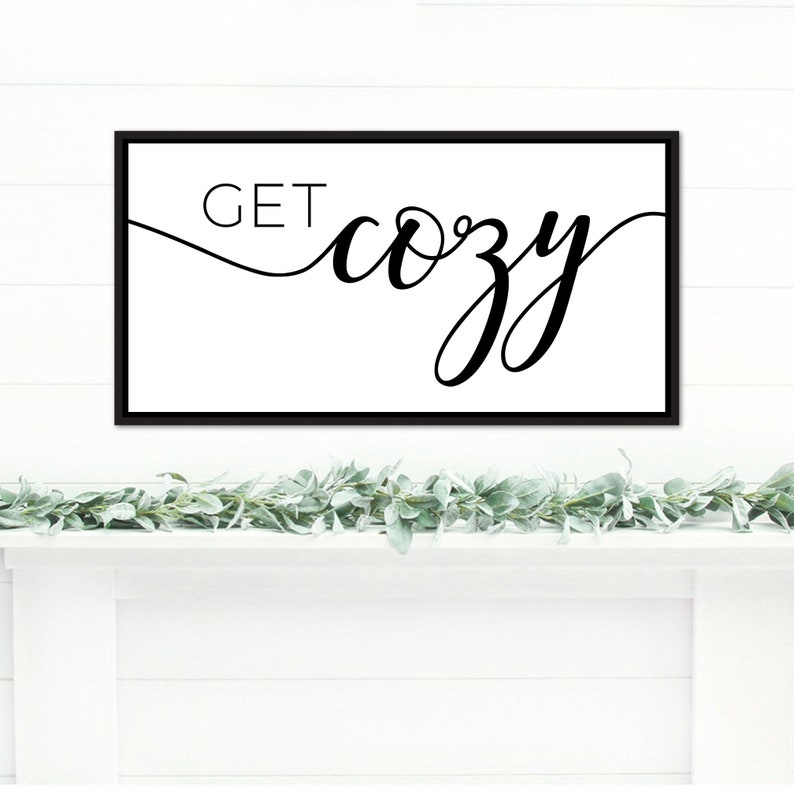 Get Cozy Sign Home Decor Sign Wood Framed Sign Large Living Etsy