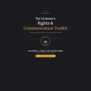 May include: A digital document titled The UK Renter's Rights & Communication Toolkit on a dark background. It features 60 templates across six sections covering repairs, rent, deposits, and rights, with an orange button labeled INSTANT DOWNLOAD.