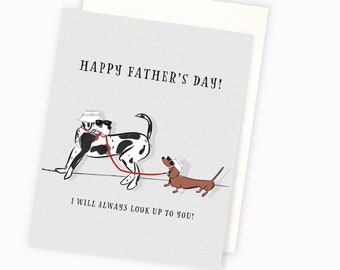 Great Dane Greeting Card - Funny Father's Day Card - Doxie Dad Card - Great Dane Father's Day  Card - Father's Day Wiener Dog Card