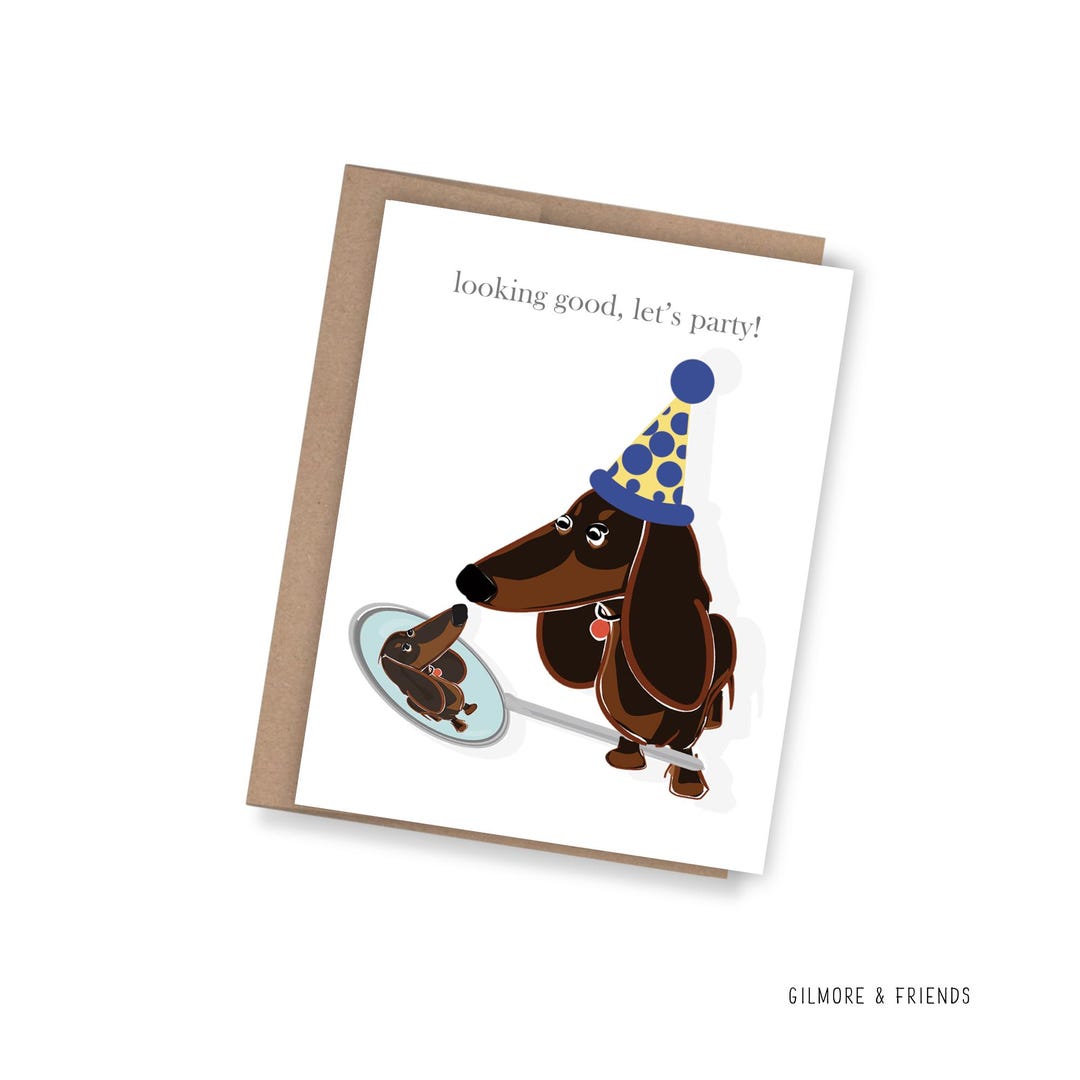 Wiener Dog Birthday Card - Looking Good Doxie Birthday Card - Gift for ...