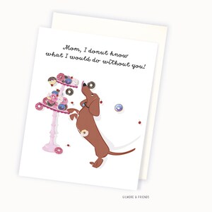Dachshund Mother's Day Card Cute Mother's Day Card Donut Mother's Day Card Mother's Day Card for Donut Lover image 1