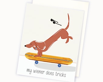 Funny Greeting Card - Doxie Card Dachshund - Wiener Card - Silly Wiener Card - Naughty Valentine Card