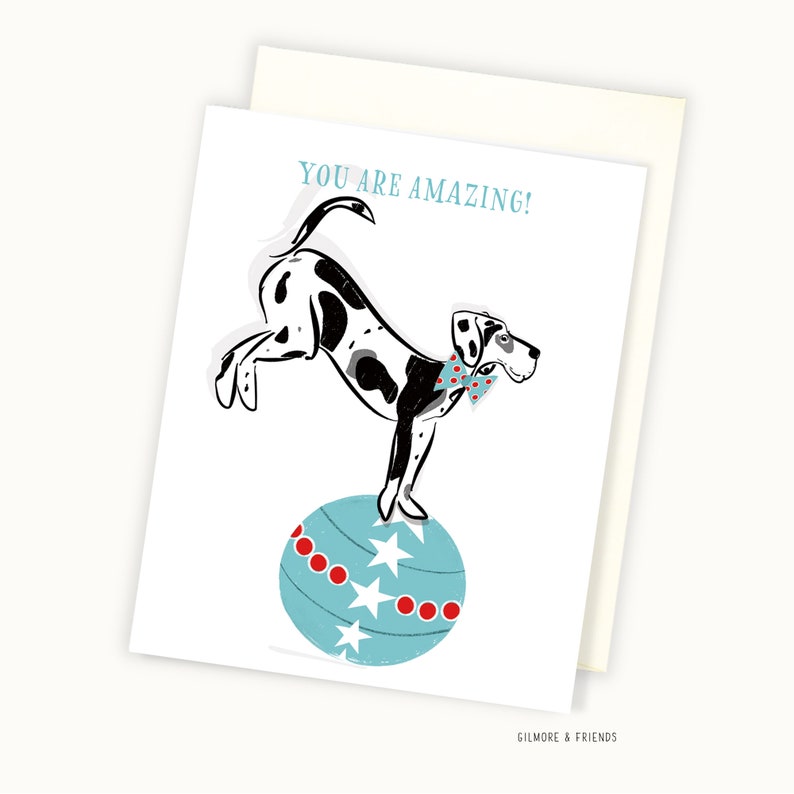 Great Dane Encouragement Card Circus Dog Card Great Dane Greeting Card You Are Amazing Dog Encouragement Card Card for Dog Lover afbeelding 1