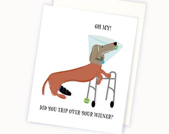 Funny Dachshund Get Well Soon - Dachshund Card - Wiener Joke Get Well - Funny Get Well for Dog Lover - Dirty Dachshund Card