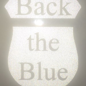 Back the Blue -&gt; HIGHLY REFLECTIVE &lt;- Durable Fire Helmet Sticker - Decal (window, tumbler, RTIC, Yeti)