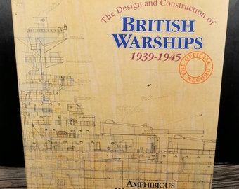 The Design and Construction of British Warships, 1939-45 Amphibious Warfare Vessels and Auxiliaries DK Brown 1995 Hardback Book VGC