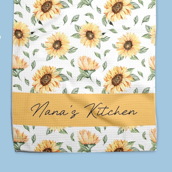 Personalized Sunflower Nana's Kitchen Towel, Personalized Keepsake Gift, Sunflower Gift, Sunflower Kitchen, Sunflower Decor, Housewarming