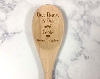 Nana is the Best Cook Kitchen Spoon, Nana's Kitchen, Wooden Spoon Gift, Gift for Nana, Personalized Spoon gift, Keepsake Spoon for Nana