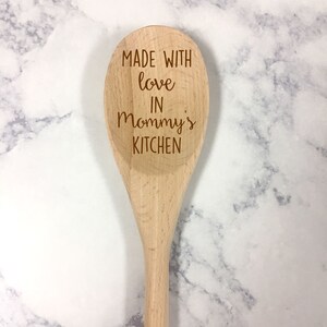 Made with Love in Mom&#39;s Kitchen Spoon, Mom&#39;s Kitchen, Wooden Spoon Gift, Gift for Mommy, Spoon Gift for Mom, Mothers day, Best Selling Item
