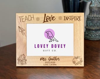 Teach, Love, Inspire Teacher Gift, Teacher Appreciation Gift, Personalized Teacher Appreciation Picture Frame Gift