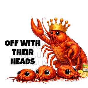 King Crawfish PNG Off With Their Heads Louisiana Design