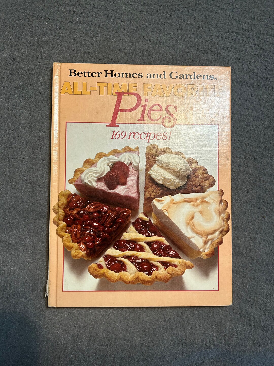 Better Homes and Gardens All Time Favorite Pie Recipes, Vintage