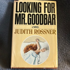 Looking for Mr Goodbar, by Judith Rossner, 1975, Hardcover, dust jacket, Book Club Edition, vintage 1970s, novel, fiction