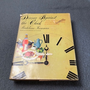 Dinner Against the Clock, 1973 First Edition cookbook,  Kamman. Quick Meals, vintage 1970s, Hardcover, dust jacket