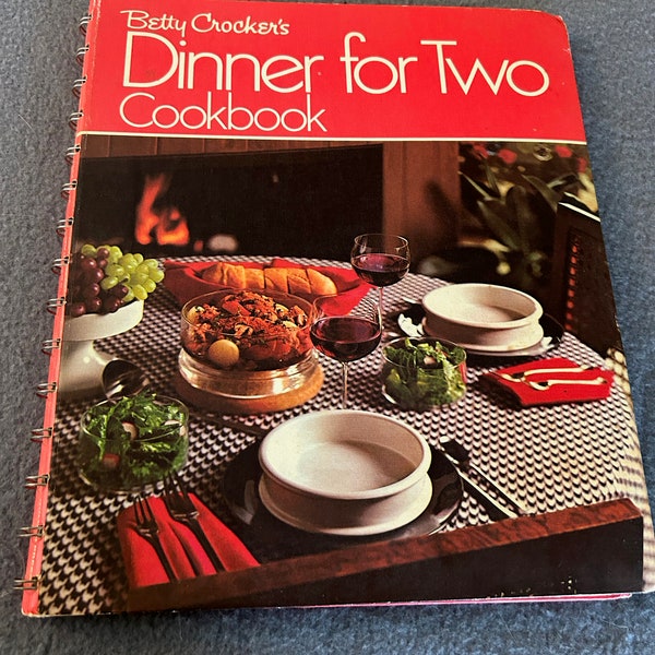 Betty Crockers Dinner for 2, vintage cookbook, 1974, 5th printing, spiral hardcover, full color photos, 1970s cook book