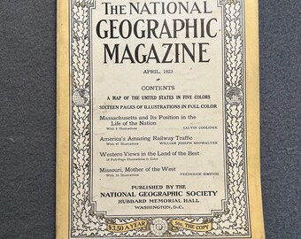 National Geographic April 1923, vintage magazine, color pages, NO MAP, Western Views, Railway Traffic, Missouri Massachusetts 1920s ephemera