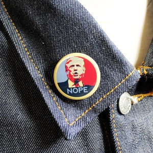 Donald Trump NOPE - Hope Parody 1 1/4&quot; Pinback Button - Anti Trump Not My President DRUMPF Lapel