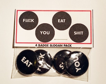 Rude Slogan Pinback Buttons - 1 inch - Set of 4