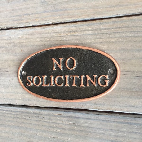 No Soliciting Sign, No Soliciting Metal Sign, Copper Outdoor Sign, Home Decor Outdoor Sign, No Soliciting Cast Iron Sign