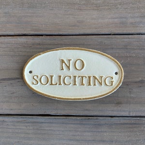 No Soliciting Cast Iron Sign w/ Hardware: Antique White & Gold Outdoor Plaque