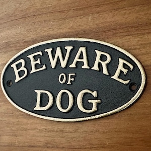 Beware of Dog Sign, Dog Sign, Beware of Dog Outdoor Metal Sign, Beware of Dog Cast Iron Sign