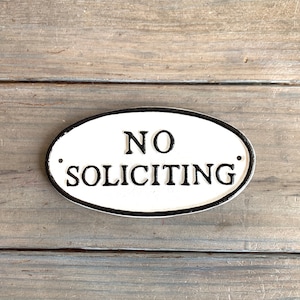 No Soliciting Cast Iron Sign w/ Hardware: Antique White and Black Outdoor Plaque