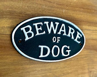 Beware of Dog Cast Iron Metal Outdoor Sign (Includes Hardware)