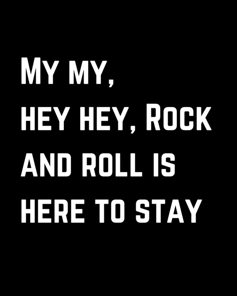 Neil Young My My Hey Hey