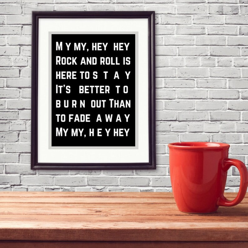 Neil young my my hey hey into the black lyric print christmas birthday