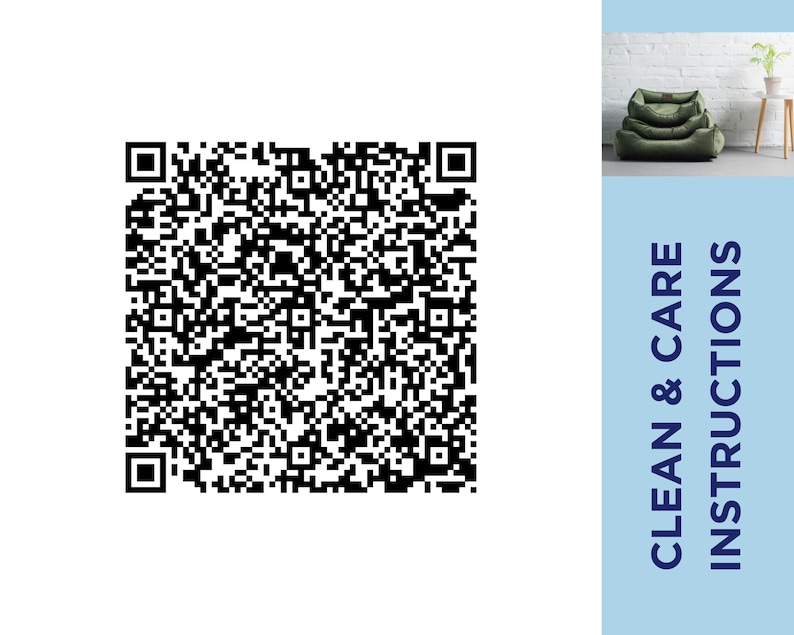 May include: A QR code on a white background, with a light blue vertical panel on the right. The panel has the words "CLEAN & CARE INSTRUCTIONS" in dark blue. A photo of a green pet bed is in the upper right corner.