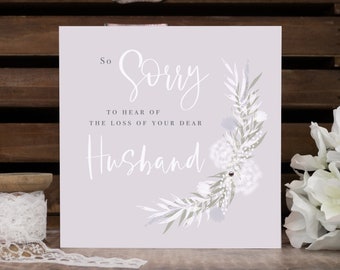 So sorry to hear of the loss of your dear Husband - Handfinished Sympathy Card with Crystal Embellishments