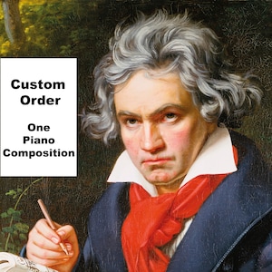 Piano Music Sheets - Custom Order Music Sheets All Piano Pieces by Ludwig van Beethoven - Piano - Digital Download