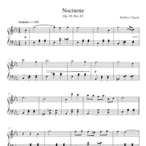 May include: Sheet music for a piano piece titled "Nocturne" by Frédéric Chopin. The music is written in the key of C major and is in 4/4 time. The tempo is Andante, which means "at a walking pace". The music is written in a standard musical notation format, with notes, rests, and clefs.