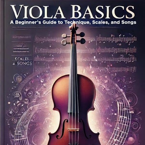 May include: A book cover with a purple background featuring a brown viola with a gold string. The title of the book is "Viola Basics: A Beginner's Guide to Technique, Scales, and Songs". The book is published by Circlesquare Music.